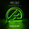 Hey Dj! (The Remixes, Vol. 2)