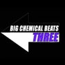 Big Chemical Beats, Three