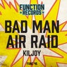 Bad Man / Air Raid