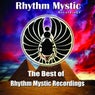 The Best of Rhythm Mystic Recordings