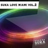 Suka Love Miami Vol.2