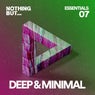 Nothing But... Deep & Minimal Essentials, Vol. 07