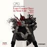 Love Comes Once in Your Life (Radio Edits)
