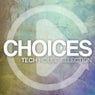 Choices - Tech House Selection #7
