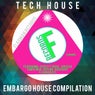 Tech Embargo House Compilation