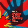 Stop Shooting For...