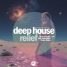 Deep House Relief 2025 (Compiled by Marga Sol)
