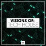 Visions Of: Tech House Vol. 21