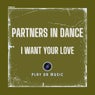 I Want Your Love