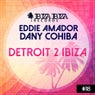 Detroit 2 Ibiza