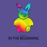 In The Beginning