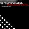 We Are Progressive - The Way We Are