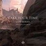 Take Your Time (feat. Satellite Empire)