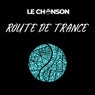 Route De Trance