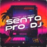 Senta pro Dj