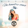 Hombres Como Tu
