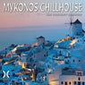 Mykonos Chillhouse - The Summer Sessions