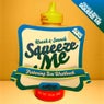 Squeeze Me (The Remixes)
