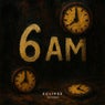 6 AM
