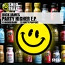 Party Higher Ep