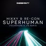 Superhuman (Technikore & JTS Remix)