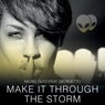 Make It Through the Storm (feat. Georgette)