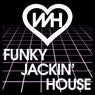 WH Records Funky Jackin' House