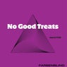 No Good Treats