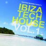 Ibiza Tech House Volume 1