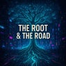 The Root & The Road