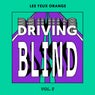 Driving Blind Vol. 3