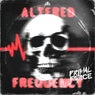 ALTERED FREQUENCY