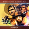 The Good, The Bad & The Bass
