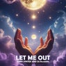 Let Me Out (Extended Mix)