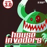 House Invaders - Pure House Music Vol. 3.0