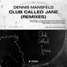 Club Called Jane (Lowdown Remixes)