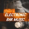 Electronic Bar Music