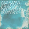 Cloudhopping / Tikkety-Boo Reprise