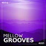 Mellow Grooves 021