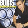 Believe In Me