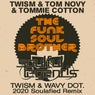 The Funk Soul Brother (Twism & Wavy Dot. 2020 Soulafied Remix)