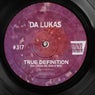 True Definition (Da Lukas Re-Disco Mix)