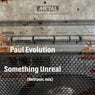 Something Unreal (Retronic Mix)