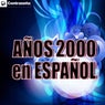 Años 2000 en Español