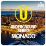Underground Series Monaco