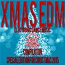 Xmas EDM Compilation (Special Edition for Christmas 2015)