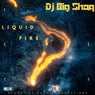 Liquid Fire (Chaotic Mix)