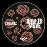 How to Move