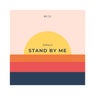 Stand by me
