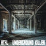 Underground Killer